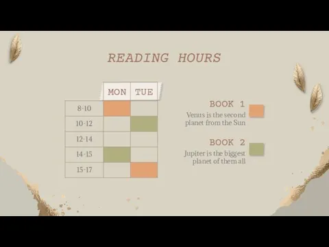 READING HOURS BOOK 1 Venus is the second planet from the Sun