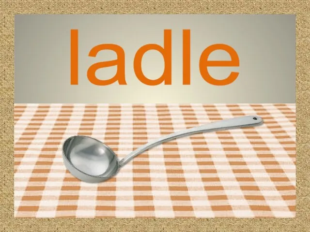 ladle