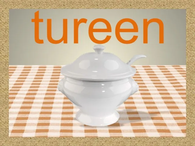 tureen