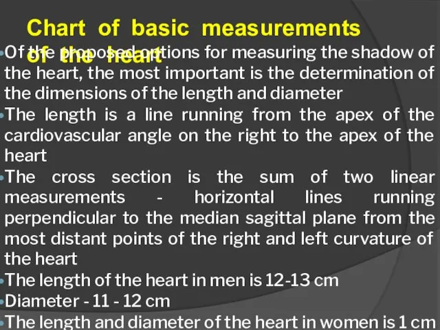 Chart of basic measurements of the heart Of the proposed options for