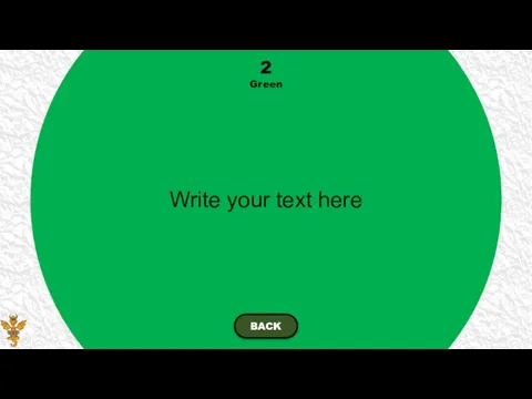 Write your text here 2 Green BACK