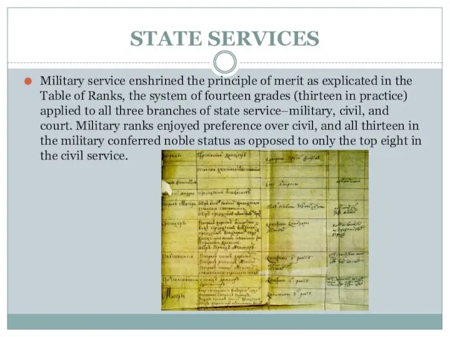STATE SERVICES Military service enshrined the principle of merit as explicated in