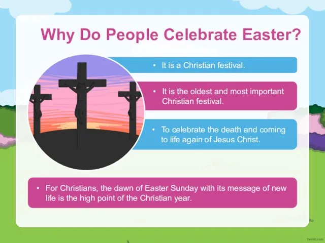 Why Do People Celebrate Easter? It is a Christian festival. It is