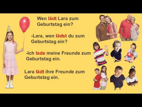 Wen lädt Lara zum Geburtstag ein? -Lara, wen lädst du zum Geburtstag