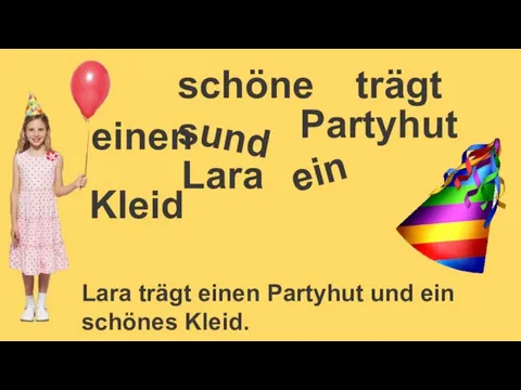 und Lara schönes trägt Lara trägt einen Partyhut und ein schönes Kleid. einen Partyhut ein Kleid