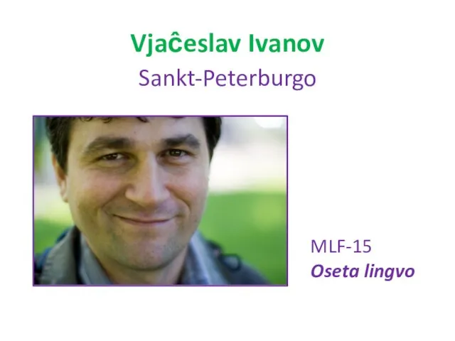 Vjaĉeslav Ivanov MLF-15 Oseta lingvo Sankt-Peterburgo