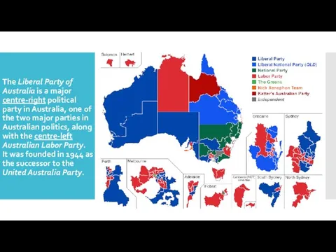 The Liberal Party of Australia is a major centre-right political party in