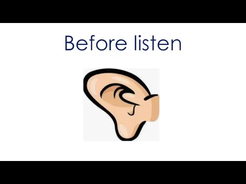 Before listen