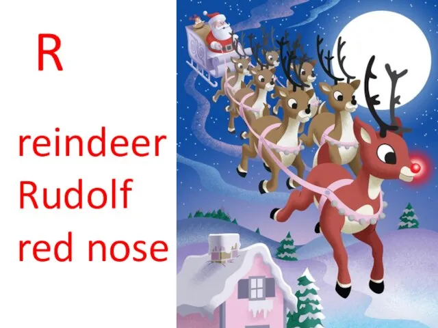 R reindeer Rudolf red nose