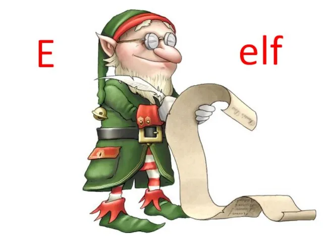 E elf