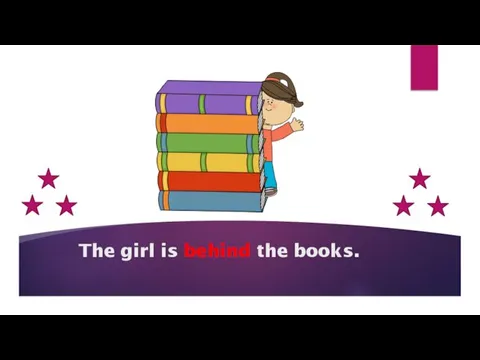The girl is behind the books.