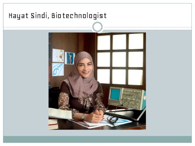 Hayat Sindi, Biotechnologist