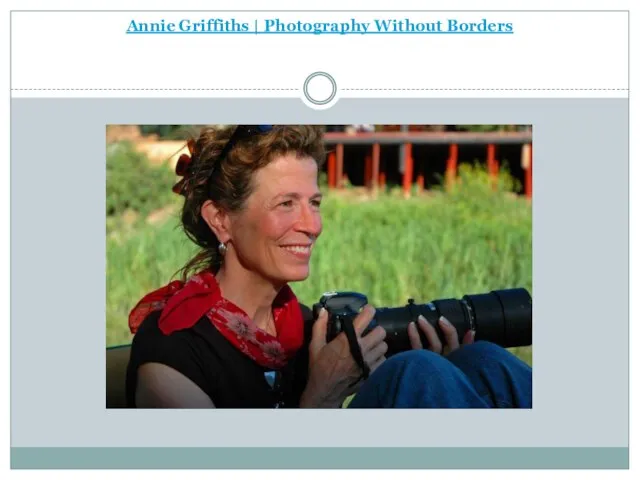 Annie Griffiths | Photography Without Borders