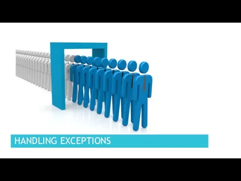 HANDLING EXCEPTIONS