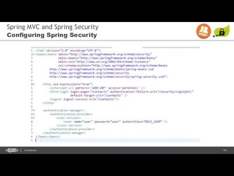 Spring MVC and Spring Security Configuring Spring Security