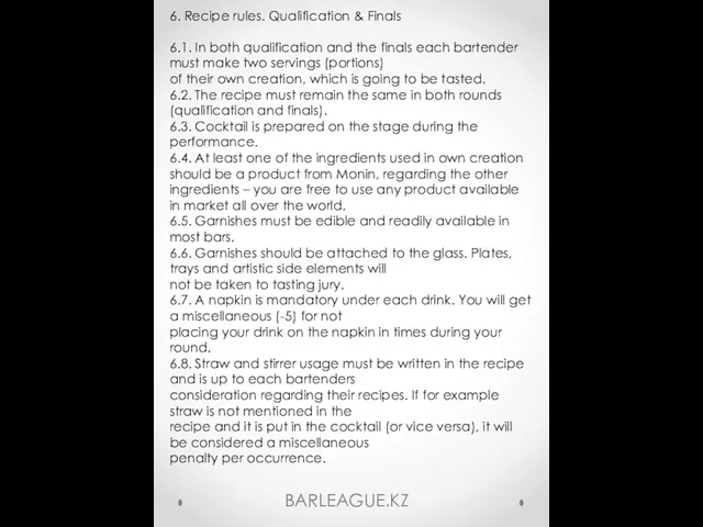 BARLEAGUE.KZ 6. Recipe rules. Qualification & Finals 6.1. In both qualification and