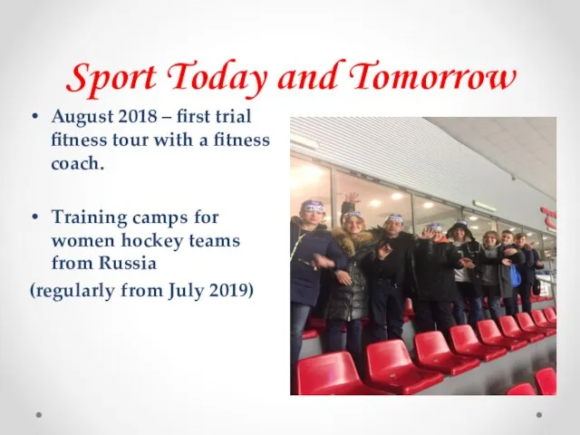Sport Today and Tomorrow August 2018 – first trial fitness tour with