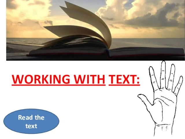 WORKING WITH TEXT: Read the text