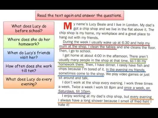 Read the text again and answer the questions. What does Lucy do