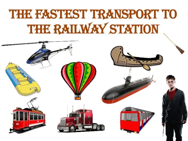 THE Fastest TRANSPORT TO THE RAILWAY STATION