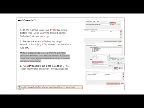 Workflow cont’d: 4. In the ‘Extract Data’ tab, Pressthe Select button. The