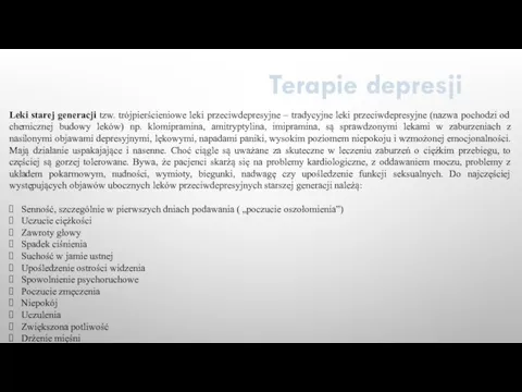 Leki starej generacji tzw. trójpierścieniowe leki przeciwdepresyjne – tradycyjne leki przeciwdepresyjne (nazwa