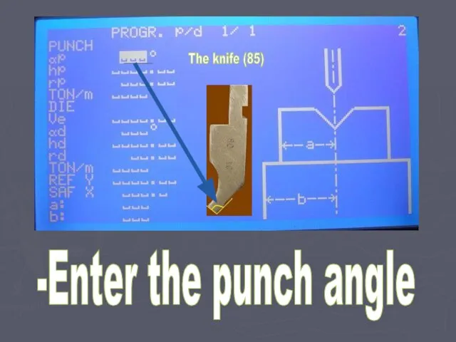 -Enter the punch angle The knife (85)