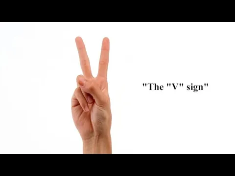 "The "V" sign"