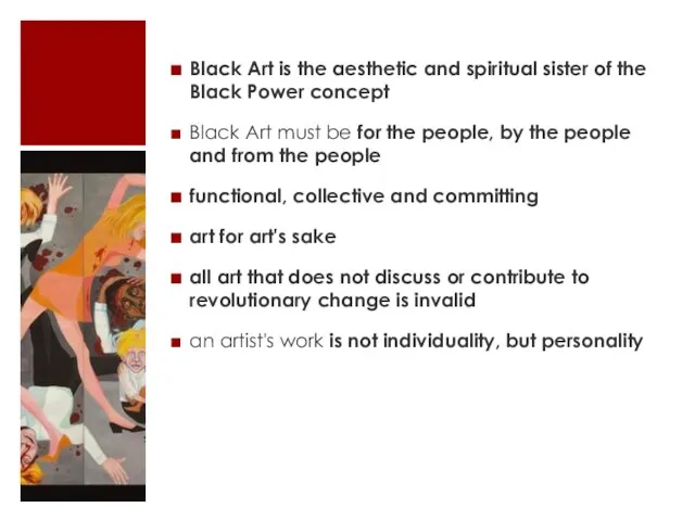 Black Art is the aesthetic and spiritual sister of the Black Power