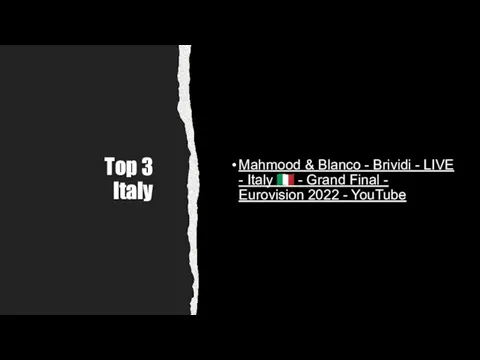 Top 3 Italy Mahmood & Blanco - Brividi - LIVE - Italy