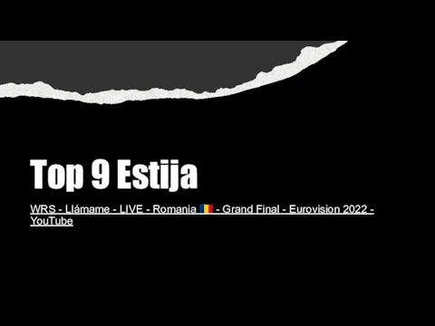 Top 9 Estija WRS - Llámame - LIVE - Romania ?? -