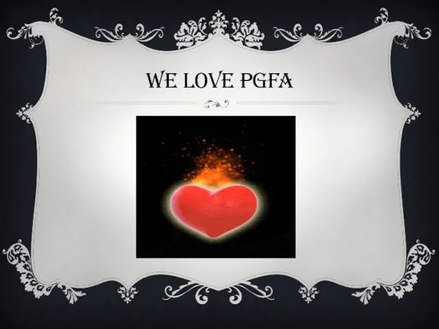 WE LOVE PGFA