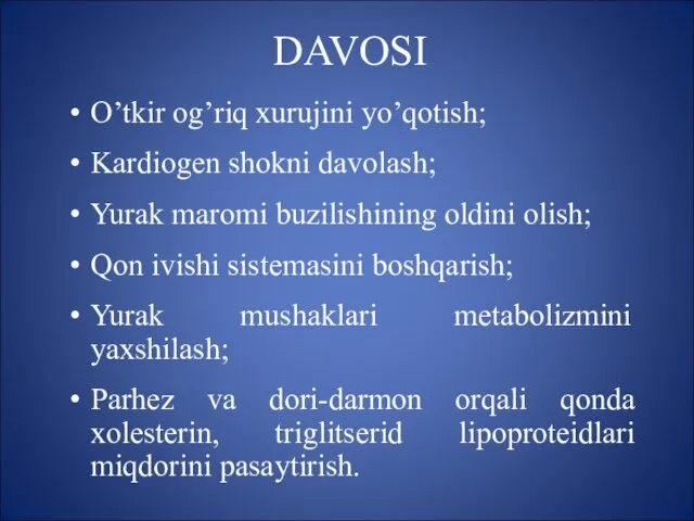 DAVOSI O’tkir og’riq xurujini yo’qotish; Kardiogen shokni davolash; Yurak maromi buzilishining oldini