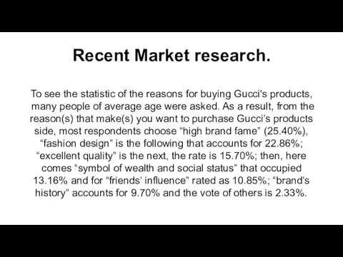 To see the statistic of the reasons for buying Gucci's products, many