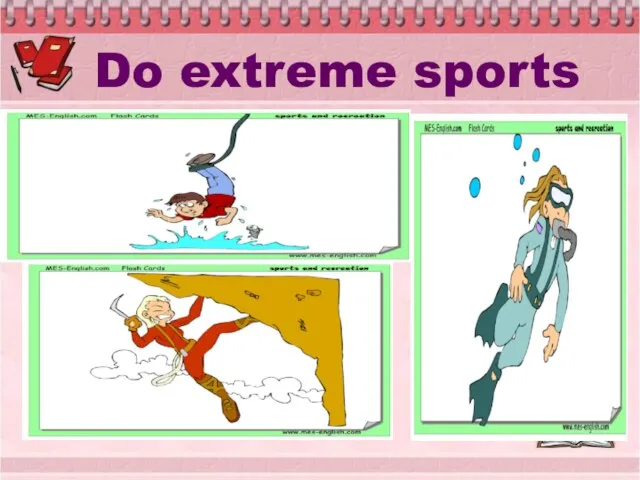 Do extreme sports