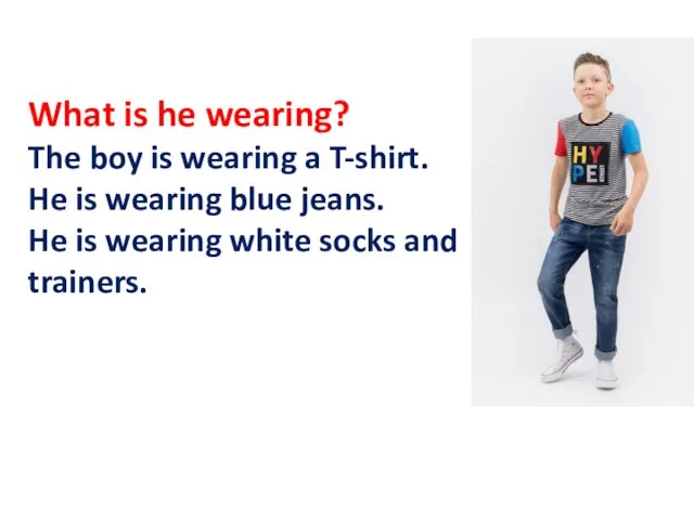 What is he wearing? The boy is wearing a T-shirt. He is