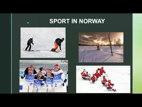 SPORT IN NORWAY
