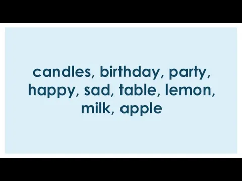 сandles, birthday, party, happy, sad, table, lemon, milk, apple