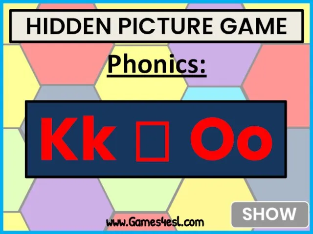 HIDDEN PICTURE GAME www.Games4esl.com Phonics: Kk ? Oo
