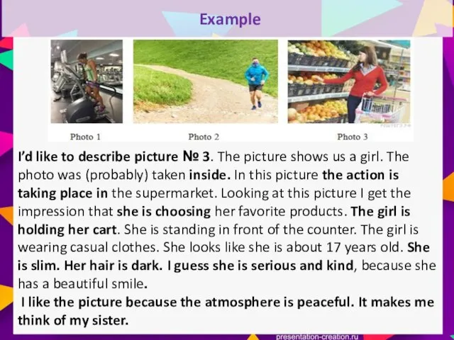 Example I’d like to describe picture № 3. The picture shows us