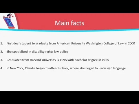 Main facts First deaf student to graduate from American University Washington College