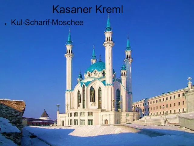 Kasaner Kreml Kul-Scharif-Moschee