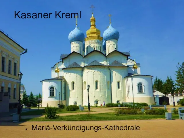 Kasaner Kreml Mariä-Verkündigungs-Kathedrale