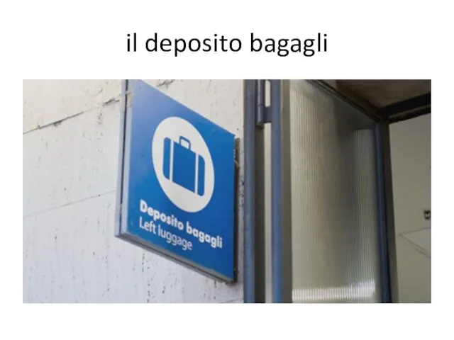 il deposito bagagli