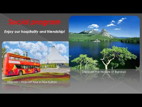 Social program Hop-on – Hop-off tour in Nur-Sultan Discover the Nature of