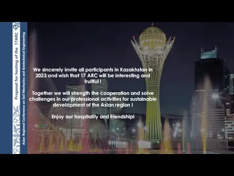 We sincerely invite all participants in Kazakhstan in 2023 and wish that