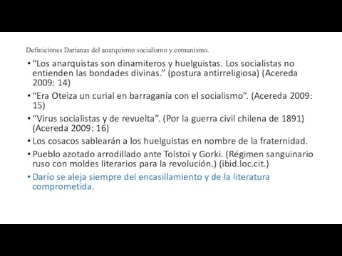 Definiciones Darianas del anarquismo socialismo y comunismo. “Los anarquistas son dinamiteros y