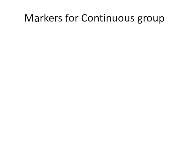 Markers for Continuous group