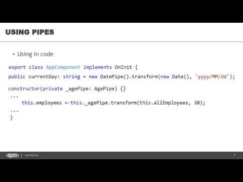 USING PIPES Using in code
