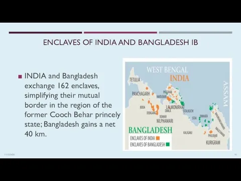 11/13/2020 INDIA and Bangladesh exchange 162 enclaves, simplifying their mutual border in